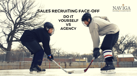 Sales Recruiting Face-Off:Do It Yourself vs. Agency
