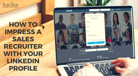 How to Impress a Sales Recruiter With Your LinkedIn Profile