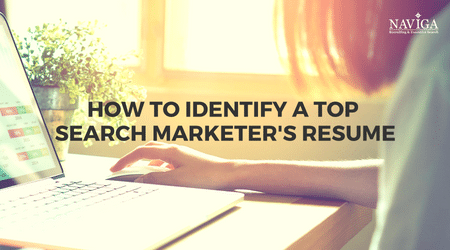 How to Identify a Top Search Marketer’s Resume