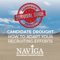 the candidate drought - how to adapt your recruiting efforts